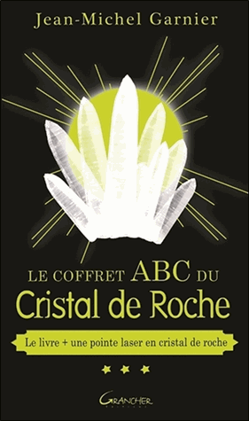 Le coffret ABC du cristal de roche
