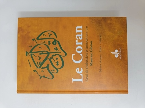 Le Coran. Essai de traduction, Edition bilingue français-arabe