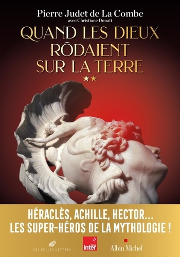 Quand les dieux rôdaient sur la terre. Tome 2