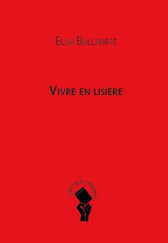 Vivre en lisière