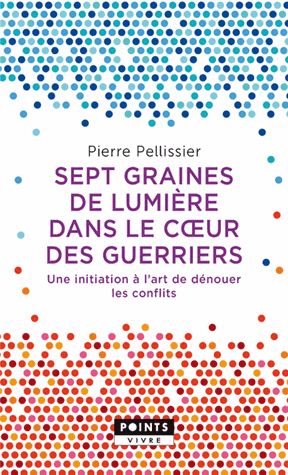 7 graines de lumière dans le coeur des guerriers