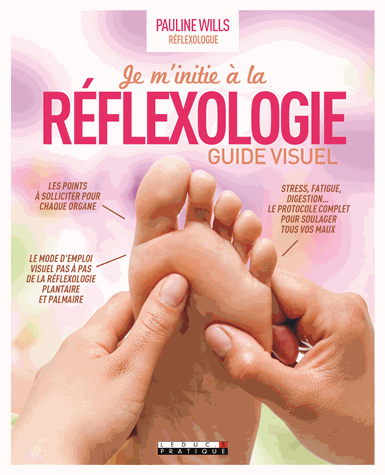 Je m'initie à la réflexologie