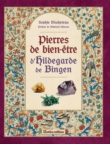 Pierres de bien-être d'Hildegarde de Bingen