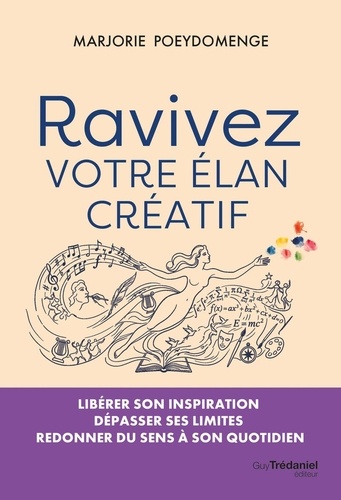 Ravivez votre élan créatif