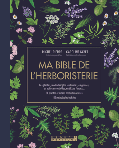 Ma bible de l'herboristerie