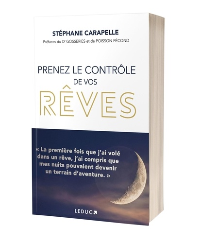 Prenez le contrôle de vos rêves