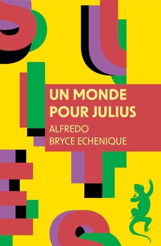 Un monde pour Julius. Edition revue et corrigée