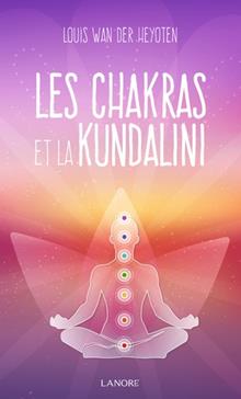Les chakras et la Kundalini