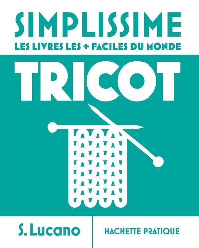 Tricot. Les livres les + faciles du monde