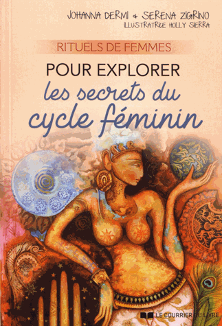 Rituels de femmes pour explorer les secrets du cycle féminin