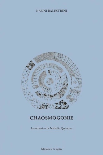 Chaosmogonie. précédé de Intermède - La poésie fait mal