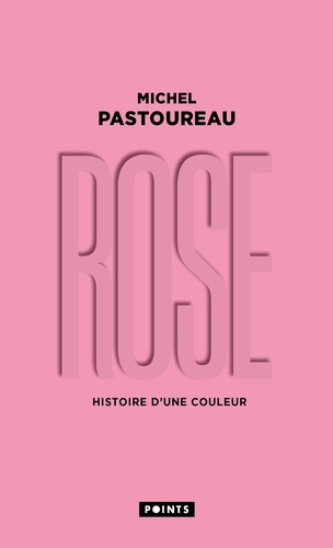 Rose. Histoire d'une couleur, Edition collector