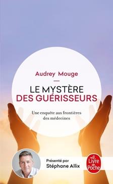 Le mystère des guérisseurs