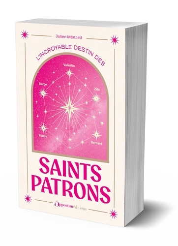L’incroyable destin des saints-patrons