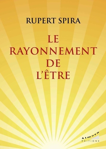 Le rayonnement de l'être