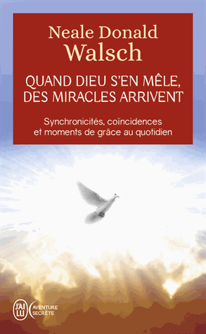 Quand Dieu s'en mêle, des miracles arrivent