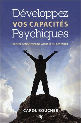 Développez vos capacités psychiques