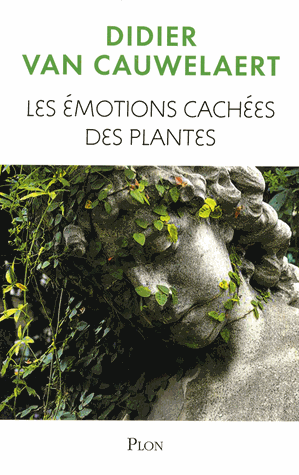 Les émotions cachées des plantes