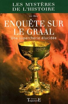 Enquête sur le Graal