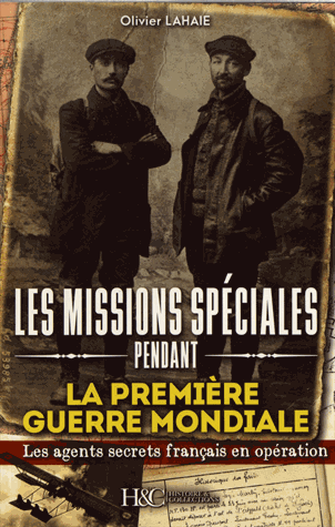 Les missions spéciales pendant la Première Guerre mondiale