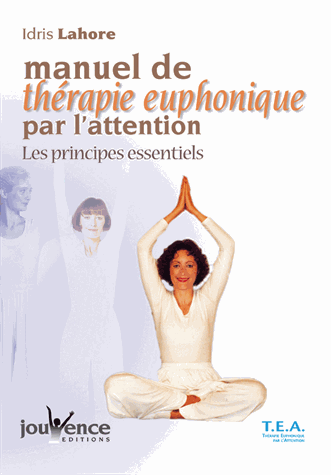 Manuel de thérapie euphonique par l'attention