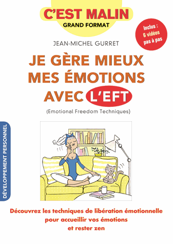 Je gère mieux mes émotions avec l'EFT