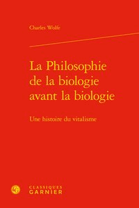 La philosophie de la biologie avant la biologie