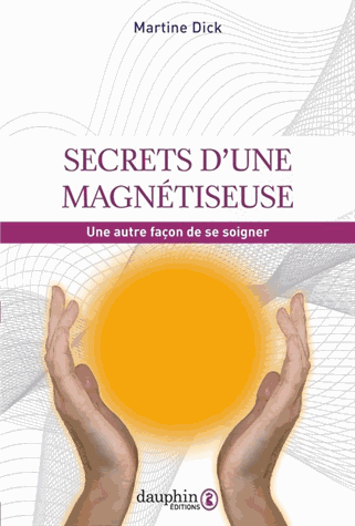 Secrets d'une magnétiseuse