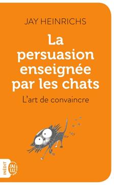 La persuasion enseignée par les chats