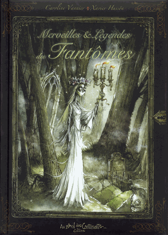 Merveilles et légendes des fantômes
