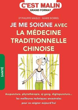 La médecine traditionnelle chinoise