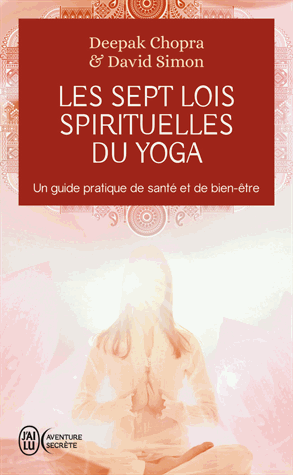 Les sept lois spirituellles du Yoga