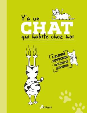 Y'a un chat qui habite chez moi