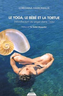 Le yoga, le bébé et la tortue