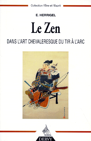 Le Zen dans l'art chevaleresque du tir à l'arc