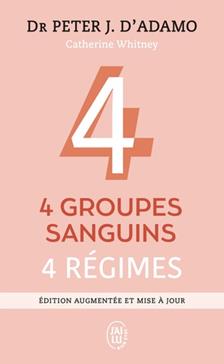 4 groupes sanguins, 4 régimes