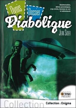 Ovnis, dossiers diaboliques