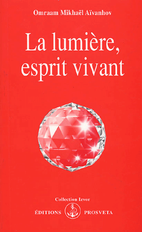 La lumière, esprit vivant