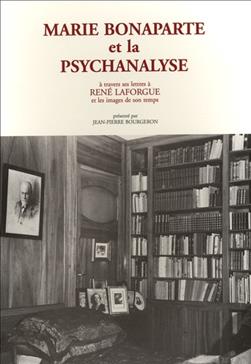 Marie Bonaparte et la psychanalyse