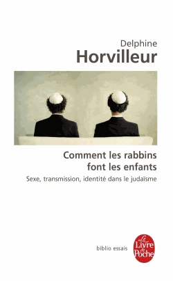 Comment les rabbins font les enfants ?