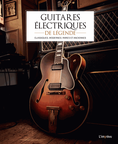 Guitares électriques de légende