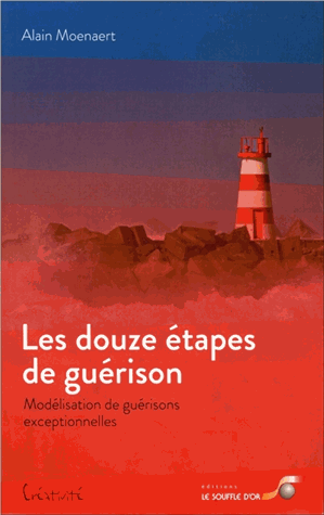 Les douze étapes de guérison
