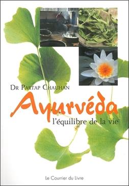 Ayurveda, l'équilibre de la vie