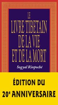 Le livre tibétain de la vie et de la mort