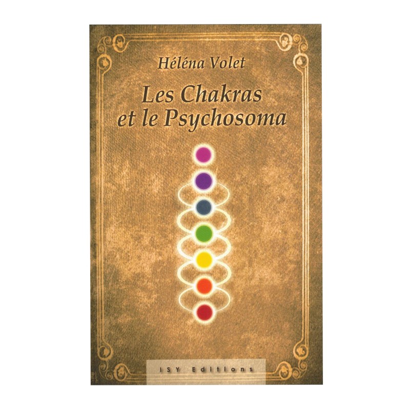 Chakras et le psychosoma - Les