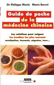 Guide de poche de la médecine chinoise
