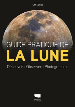Guide pratique de la Lune