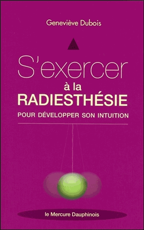 S'exercer à la radiesthésie pour développer son intuition