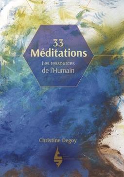 33 Méditations sur les ressources de l'humain