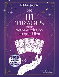 111 tirages pour votre évolution